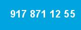 917 871 12 55